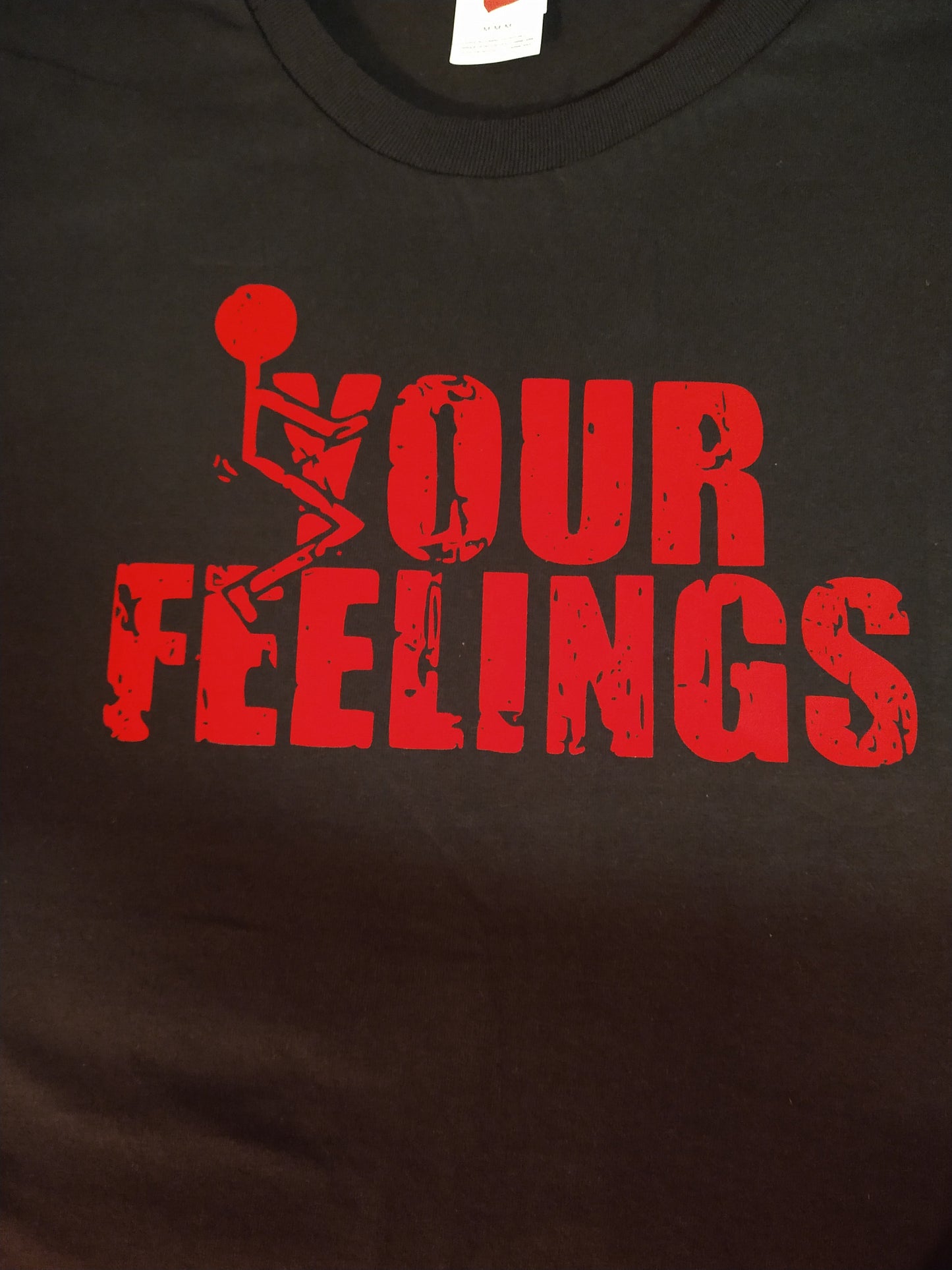 F - Your Feelings